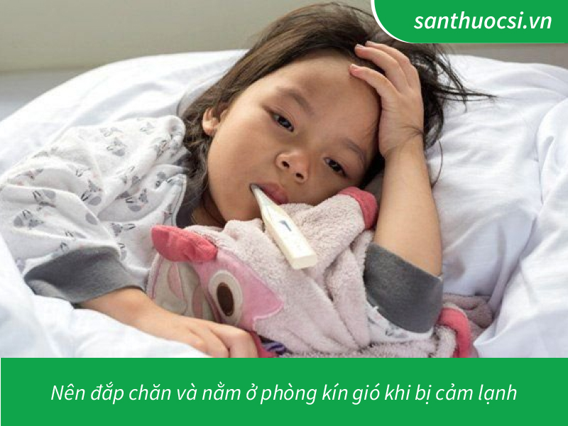 Không để quạt trực diện khi bị cảm lạnh