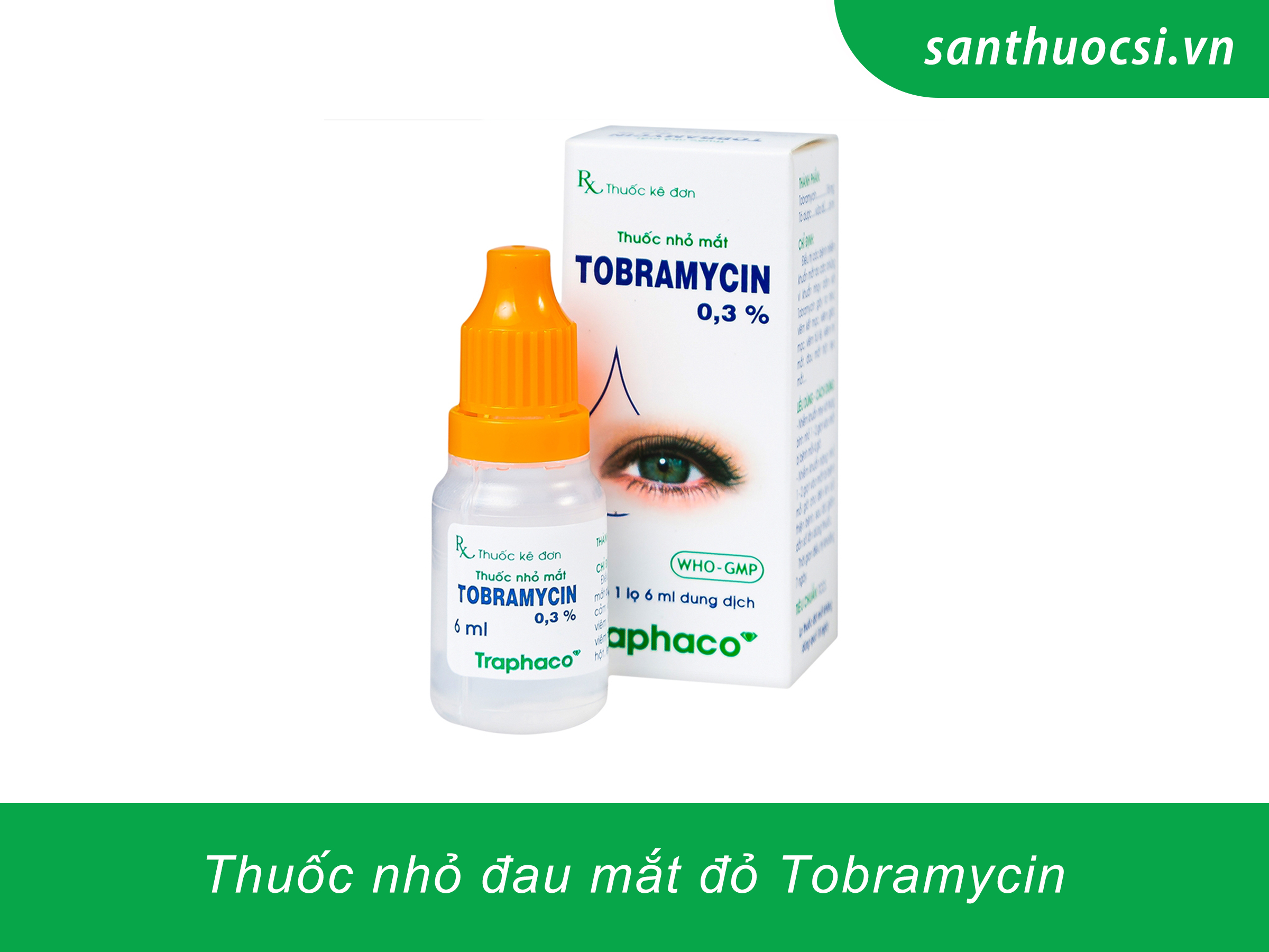 Thuốc nhỏ đau mắt đỏ Tobramycin