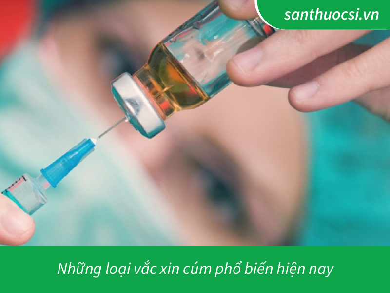 Những loại vắc xin cúm phổ biến hiện nay