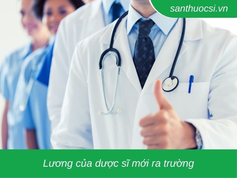 Lương của dược sĩ mới ra trường